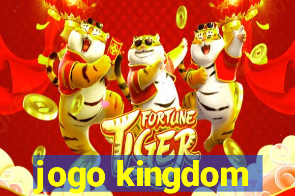 jogo kingdom