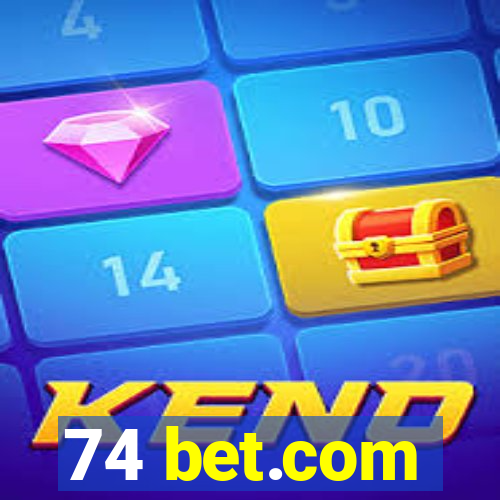 74 bet.com