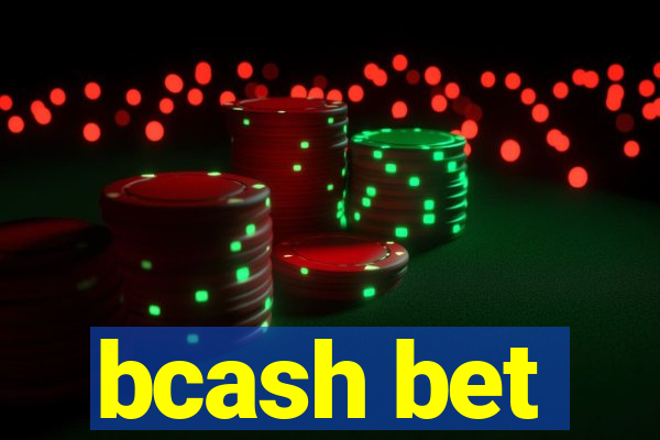 bcash bet