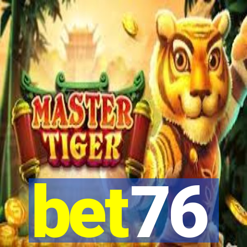 bet76