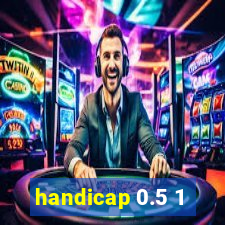 handicap 0.5 1