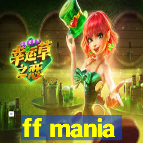 ff mania