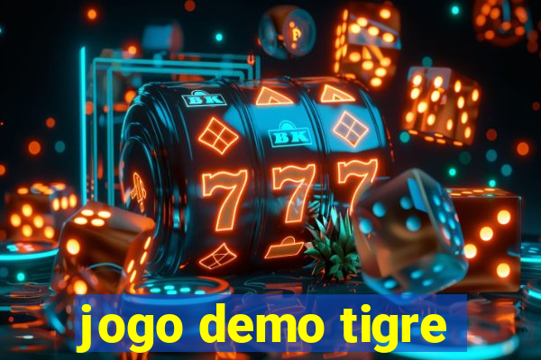 jogo demo tigre