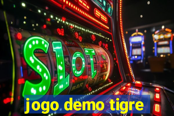 jogo demo tigre