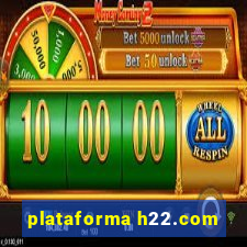 plataforma h22.com
