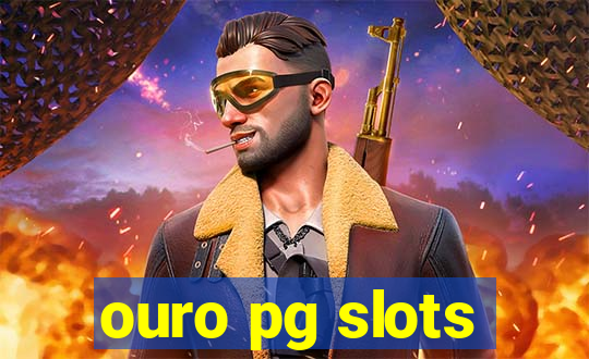 ouro pg slots