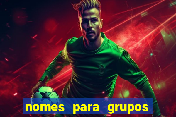 nomes para grupos de amigos cachaceiros