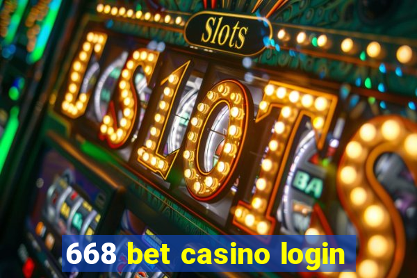 668 bet casino login