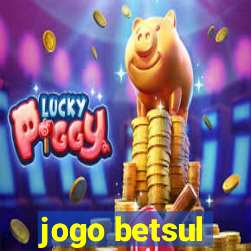jogo betsul