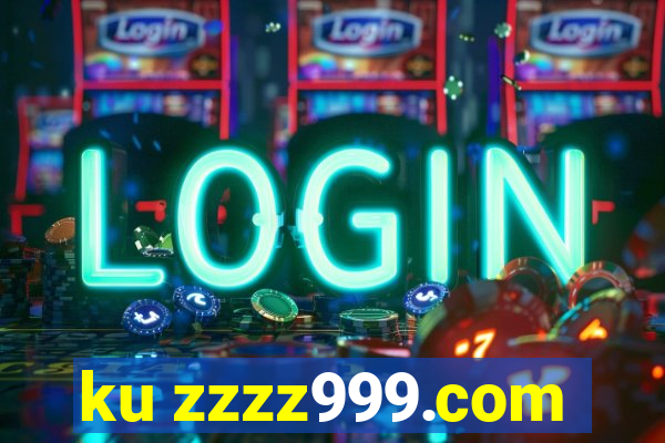 ku zzzz999.com
