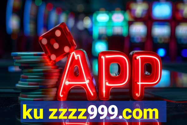 ku zzzz999.com