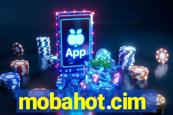 mobahot.cim