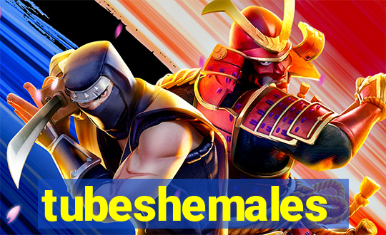 tubeshemales