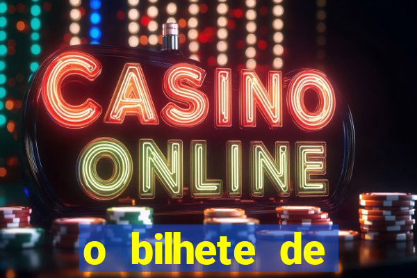 o bilhete de loteria premiado filme completo dublado
