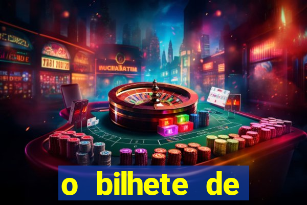 o bilhete de loteria premiado filme completo dublado