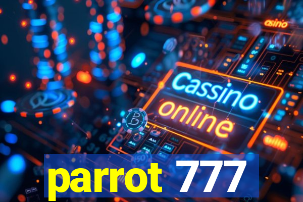 parrot 777
