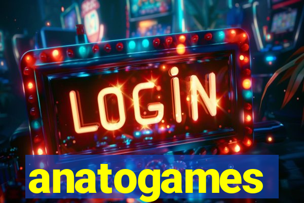 anatogames
