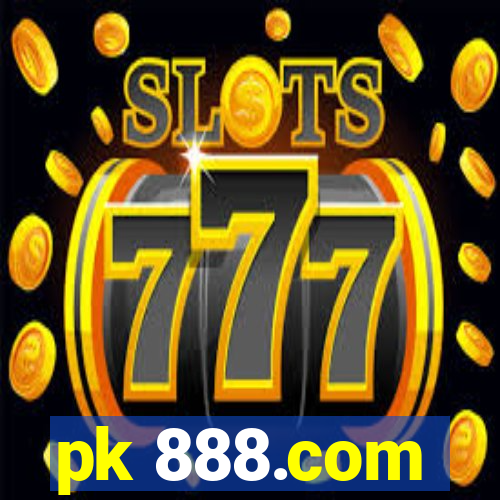 pk 888.com