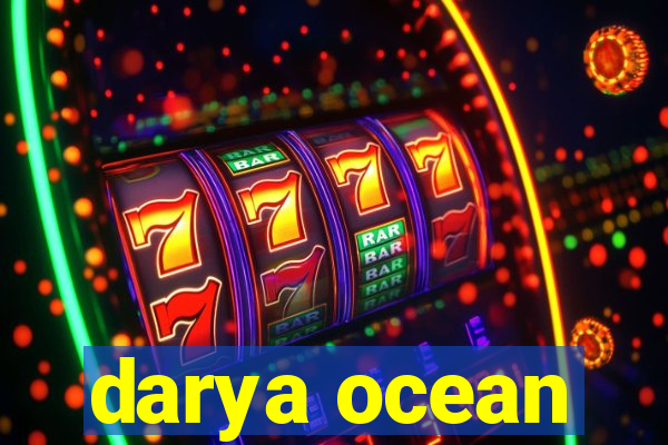 darya ocean