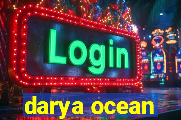 darya ocean