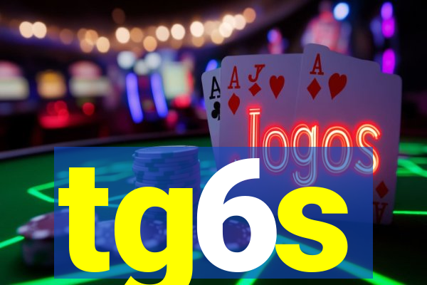 tg6s