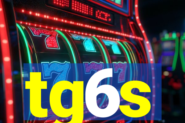 tg6s