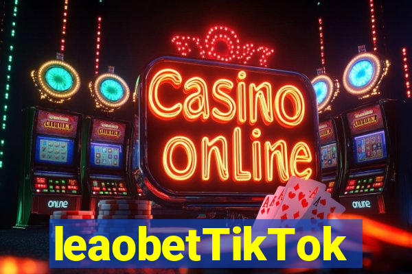 leaobetTikTok