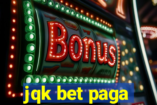 jqk bet paga