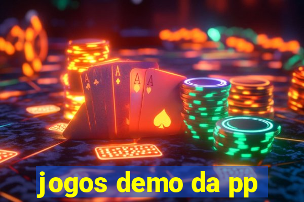 jogos demo da pp