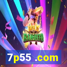 7p55 .com