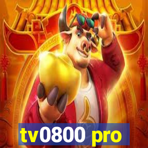 tv0800 pro