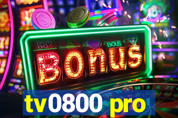 tv0800 pro