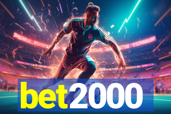 bet2000