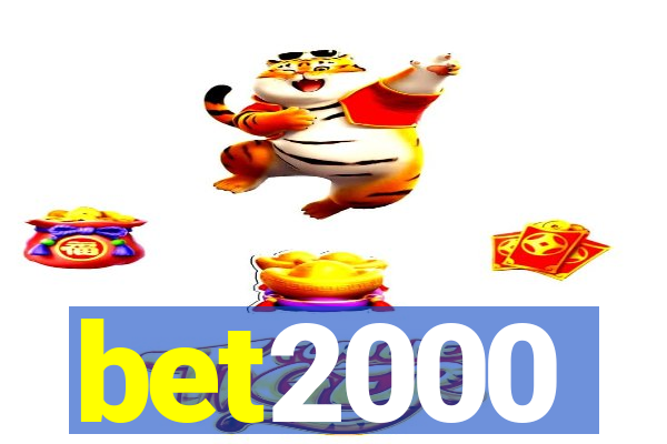 bet2000