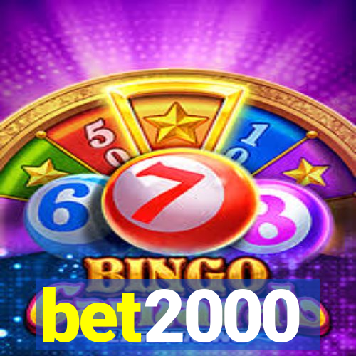 bet2000
