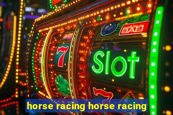 horse racing horse racing