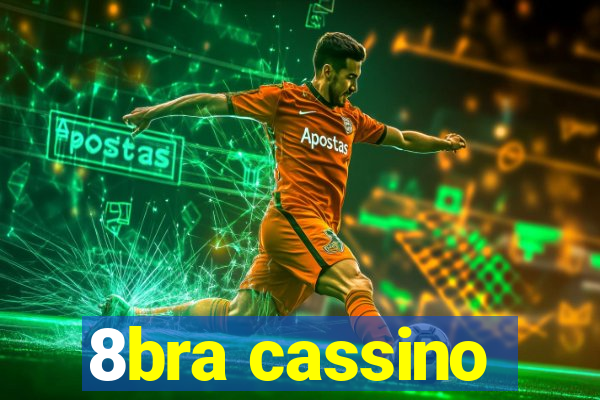 8bra cassino