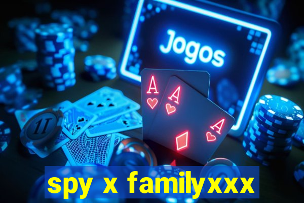 spy x familyxxx