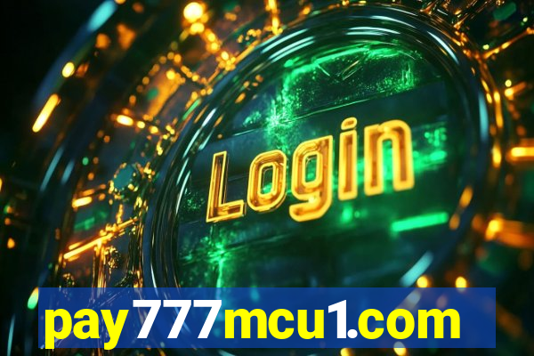 pay777mcu1.com
