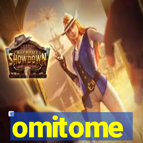 omitome