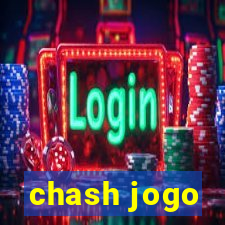 chash jogo