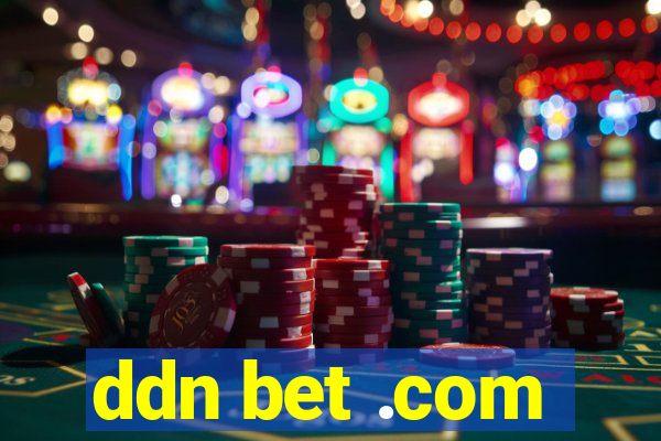 ddn bet .com