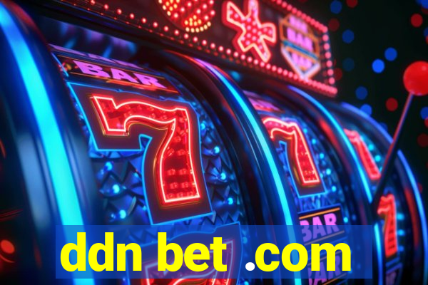 ddn bet .com
