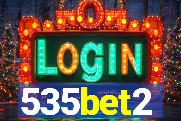 535bet2