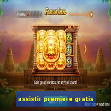 assistir premiere gratis