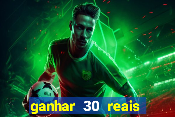ganhar 30 reais agora no pix