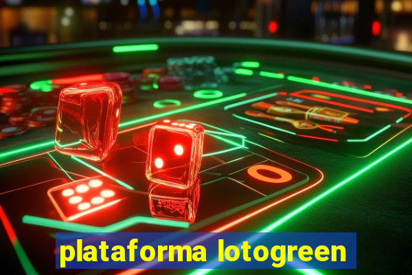 plataforma lotogreen