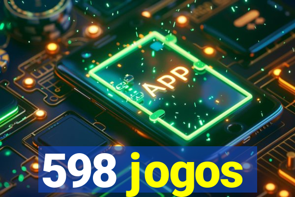 598 jogos