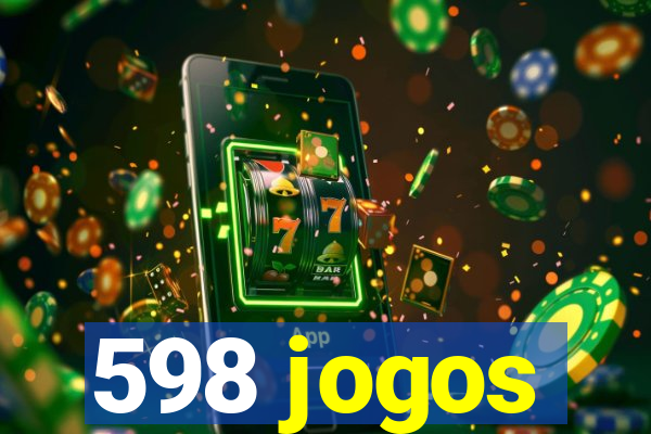 598 jogos