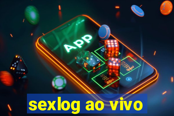 sexlog ao vivo